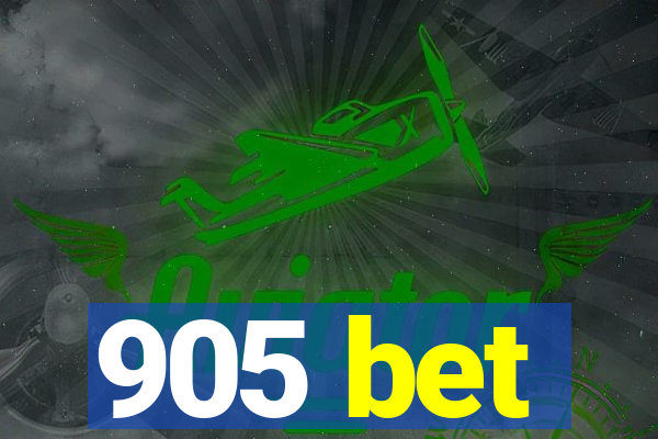 905 bet